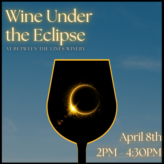 Wine Under the Eclipse | SOLD OUT!
